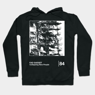 Fad Gadget / Minimal Style Graphic Artwork Design Hoodie